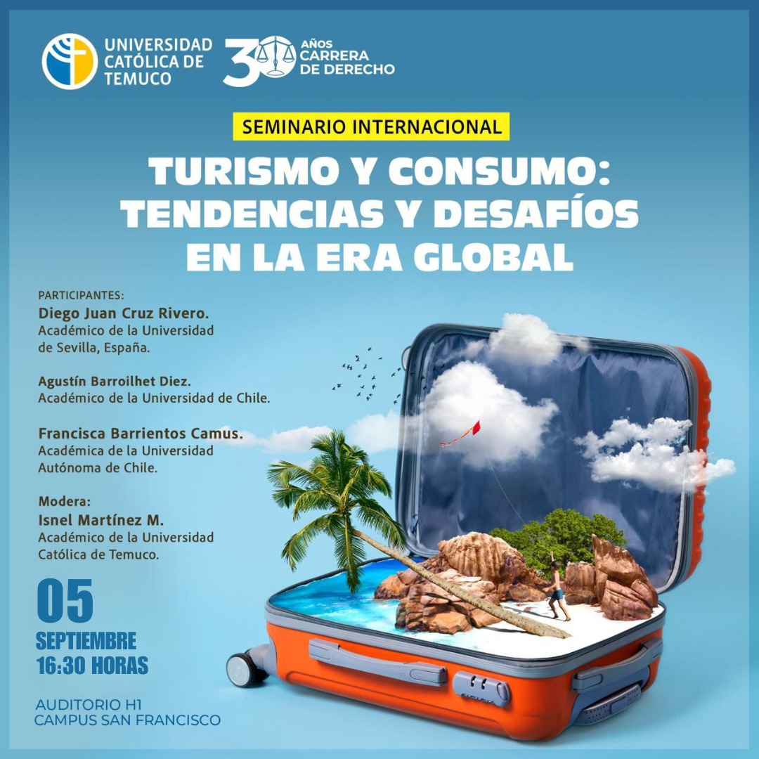 2. SEMINARIO INTERNACIONAL TURISMO Y CONSUMO TENDENCIAS Y DESAFÍOS EN LA ERA GLOBAL